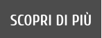 SCOPRI DI PIÙ