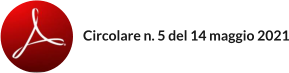 Circolare n. 5 del 14 maggio 2021